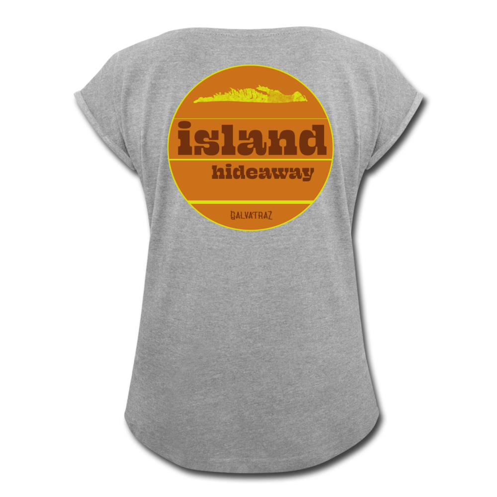 island hideaway - Women's Roll Cuff T-Shirt - heather gray