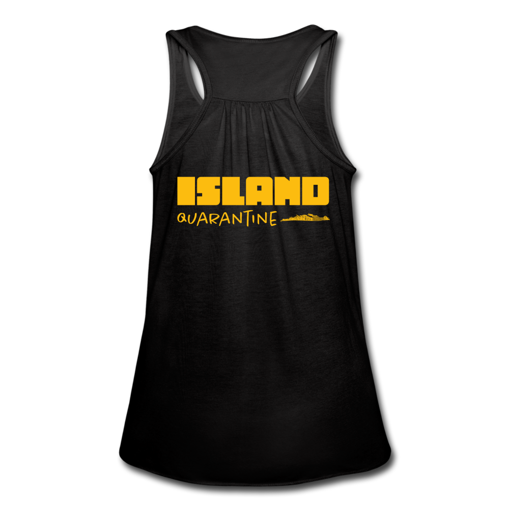 Island Quaratine - Women's Flowy Tank Top by Bella - black
