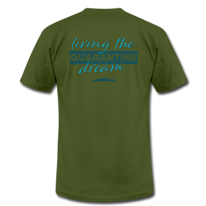 Living the quarantine dream - Men's Unisex Jersey T-Shirt by Bella + Canvas - olive