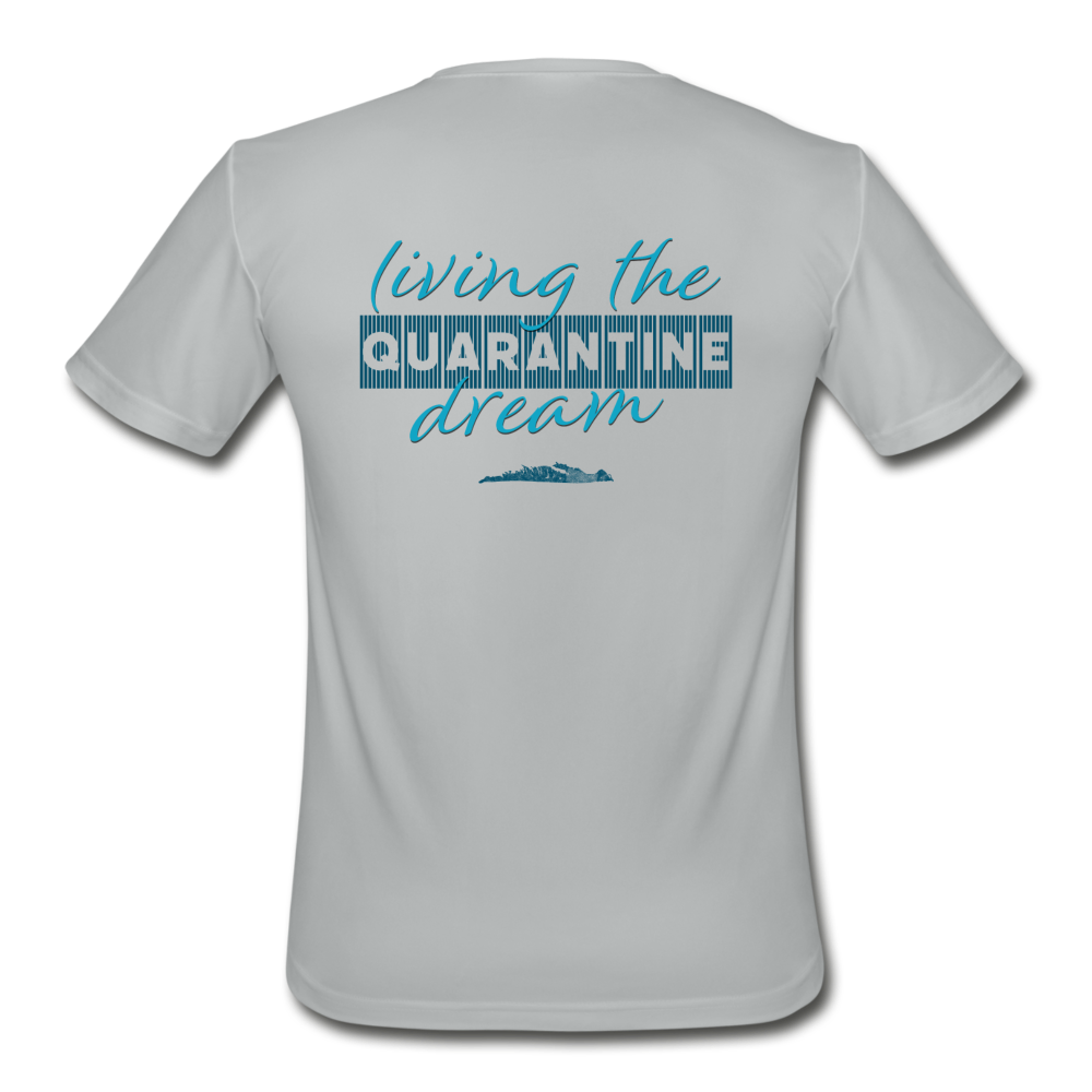 Living the quarantine dream - Men’s Moisture Wicking Performance T-Shirt - silver
