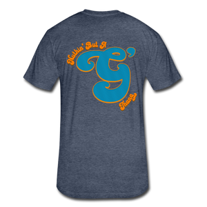 Nuthin' But A G Thang - Fitted Cotton/Poly T-Shirt by Next Level - heather navy