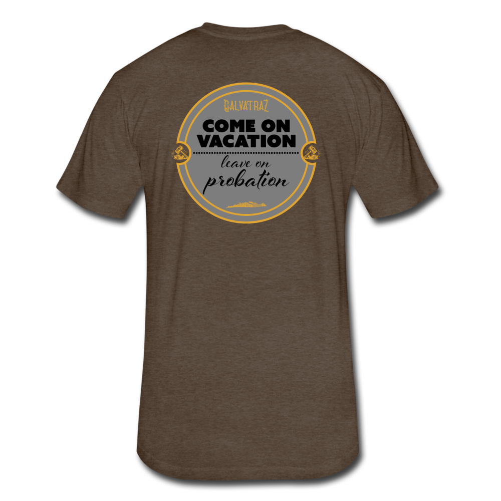 Come on Vacation Leave on Probation - Men's Fitted Cotton/Poly T-Shirt by Next Level - heather espresso