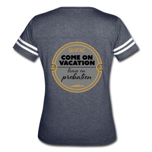 Come on Vacation Leave on Probation - Women’s Vintage Sport T-Shirt - vintage navy/white