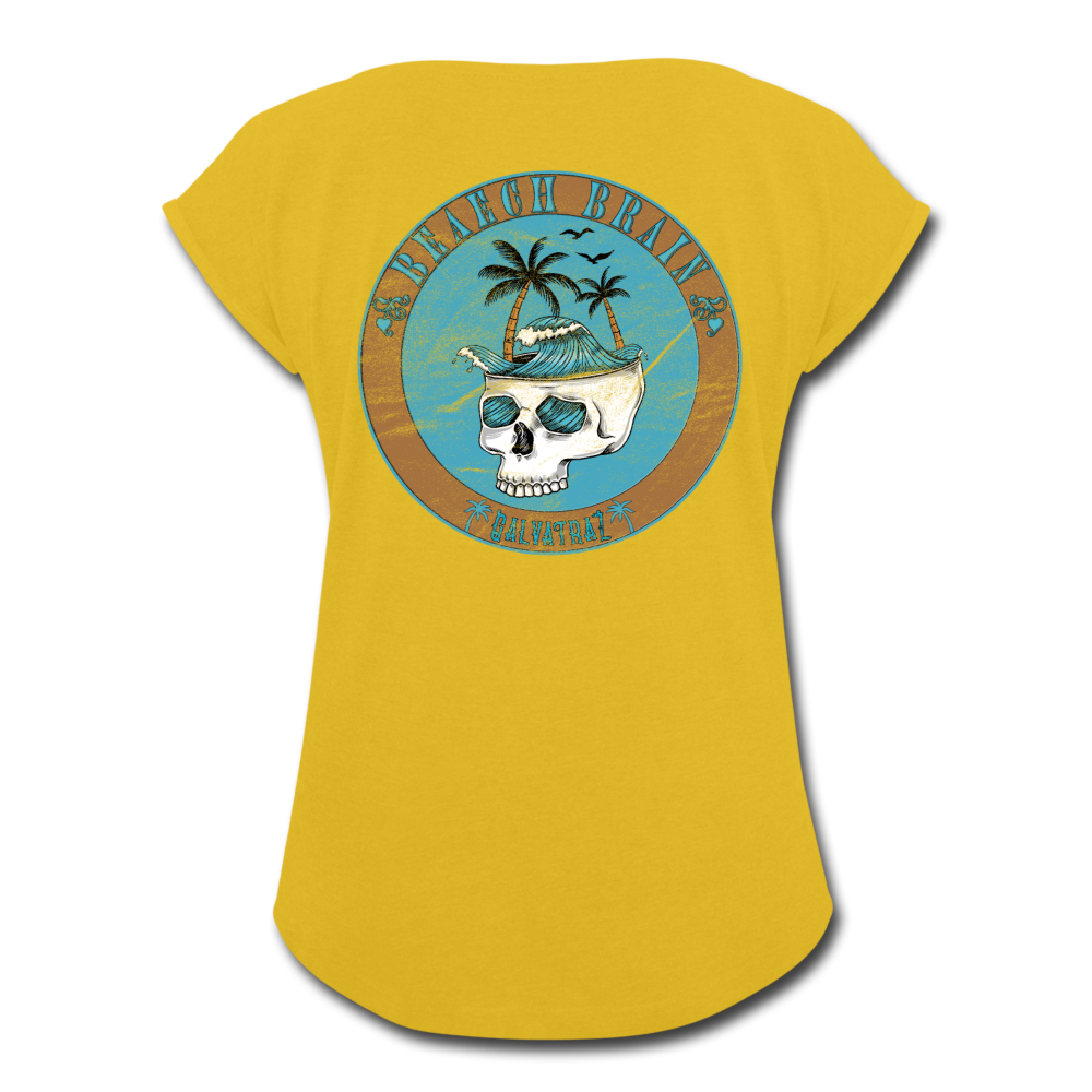 Beach Brain - Women's Roll Cuff T-Shirt - mustard yellow