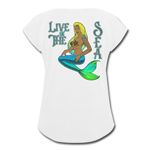Live by The Sea -  Women's Roll Cuff T-Shirt - white
