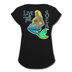 Live by The Sea -  Women's Roll Cuff T-Shirt - black