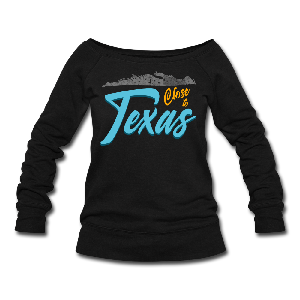 Close to Texas - Women's Wideneck Sweatshirt - black