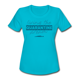 Living the quarantine dream - Women's Rash Guard - turquoise