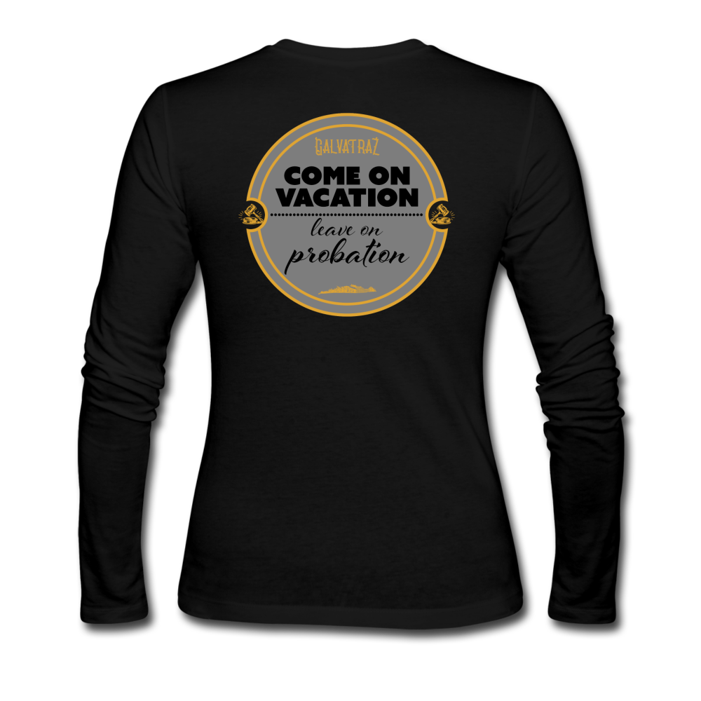 Come on Vacation Leave on Probation - Women's Long Sleeve Jersey T-Shirt - black