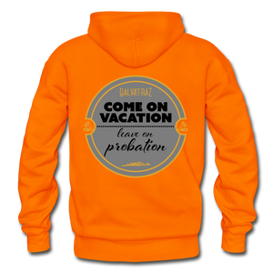 Come on Vacation Leave on Probation - Unisex Heavy Blend Adult Hoodie - orange