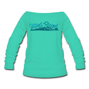 Island Bound - Women's Wideneck Sweatshirt - teal