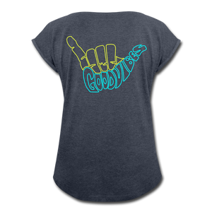 Good Vibes - Women's Roll Cuff T-Shirt - navy heather