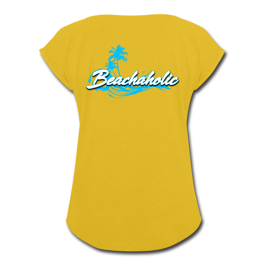 Beachaholic - Women's Roll Cuff T-Shirt - mustard yellow